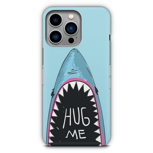 Hug Me Shark - Phone Case