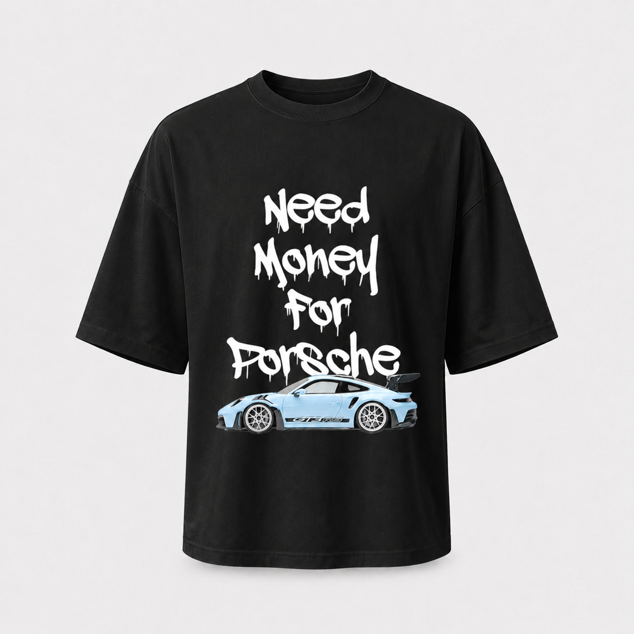 Need Money for Porsche oversized T-shirt - black front print