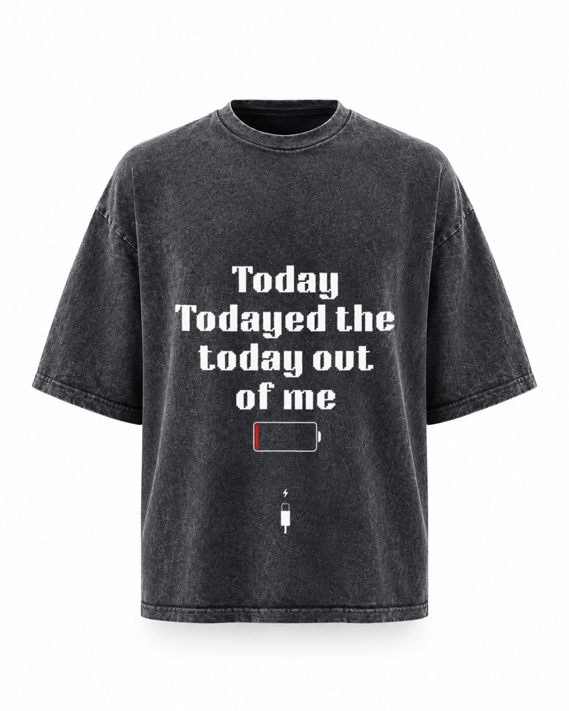Today Todayed the Today Out of Me washed oversized T-shirt - grey front print